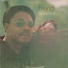 Load image into Gallery viewer, Freddie North : Friend (LP, Album)