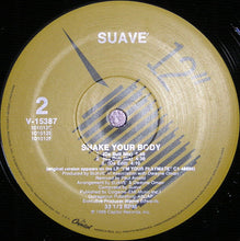 Load image into Gallery viewer, Suavé : Shake Your Body (12&quot;)