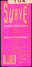 Load image into Gallery viewer, Suavé : Shake Your Body (12&quot;)