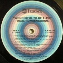 Load image into Gallery viewer, The Dixie Hummingbirds : Wonderful To Be Alive (LP, Album)