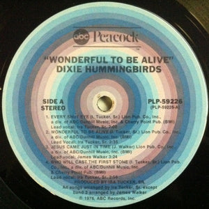 The Dixie Hummingbirds : Wonderful To Be Alive (LP, Album)