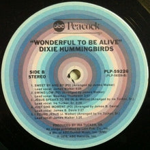 Load image into Gallery viewer, The Dixie Hummingbirds : Wonderful To Be Alive (LP, Album)