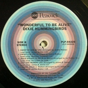 The Dixie Hummingbirds : Wonderful To Be Alive (LP, Album)