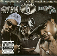 Load image into Gallery viewer, Three 6 Mafia : Most Known Unknown (CD, Album)