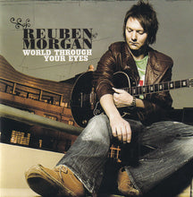 Load image into Gallery viewer, Reuben Morgan : World Through Your Eyes (CD, Album)