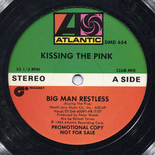 Load image into Gallery viewer, Kissing The Pink : Big Man Restless (12&quot;, Promo)