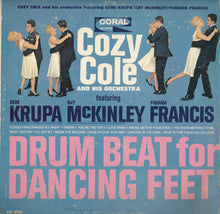 Load image into Gallery viewer, Cozy Cole All Stars Featuring Gene Krupa, Ray McKinley, Panama Francis : Drum Beat For Dancing Feet (LP, Album)