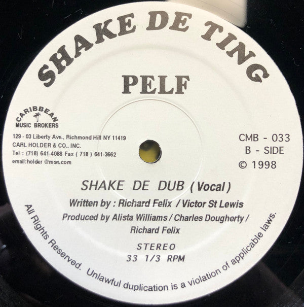 Pelf (2) : Shake De Ting (12