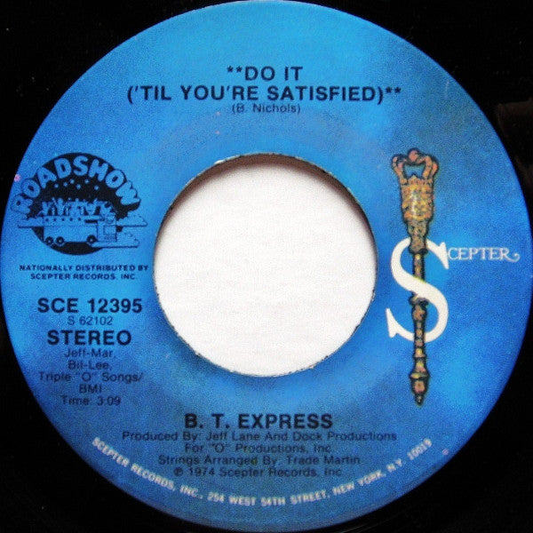 B.T. Express : Do It ('Til You're Satisfied) (7