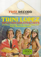 Load image into Gallery viewer, Trini Lopez : Sings His Greatest Hits (7", EP, Comp, San)