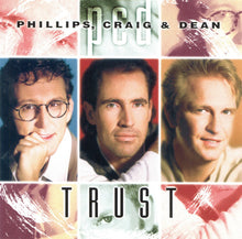 Load image into Gallery viewer, Phillips, Craig &amp; Dean : Trust (CD, Album, Club, RP)