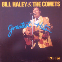 Load image into Gallery viewer, Bill Haley And His Comets : Greatest Hits (LP, Album)