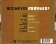 Load image into Gallery viewer, Black Eyed Peas : Bridging The Gap (CD, Album)