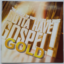 Load image into Gallery viewer, Various : Gotta Have Gospel! Gold (CD, Comp, Enh + CD, Comp)