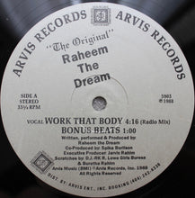 Load image into Gallery viewer, &quot;The Original&quot; Raheem The Dream* : Work That Body (12&quot;)