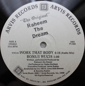 "The Original" Raheem The Dream* : Work That Body (12")