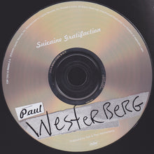 Load image into Gallery viewer, Paul Westerberg : Suicaine Gratifaction (CD, Album, Dig)