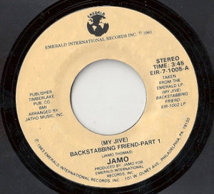 Jamo* : (My Jive) Backstabbing Friend (7")