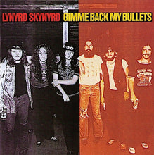 Load image into Gallery viewer, Lynyrd Skynyrd : Gimme Back My Bullets (CD, Album, RE)