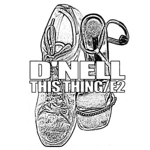 D'Nell : This Thing / E2 (12")