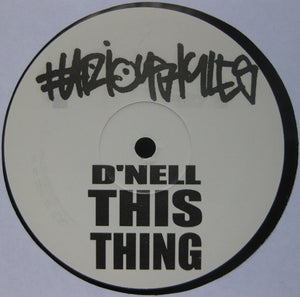 D'Nell : This Thing / E2 (12")