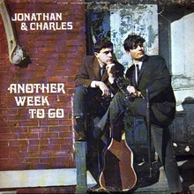 Load image into Gallery viewer, Jonathan &amp; Charles : Another Week To Go (LP, Album)