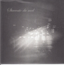 Load image into Gallery viewer, Staccato Du Mal : Desespero (7", Single)