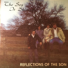 Load image into Gallery viewer, Reflections Of The Son : The Son Is Shining (LP, Album)