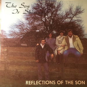 Reflections Of The Son : The Son Is Shining (LP, Album)