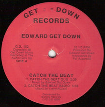 Load image into Gallery viewer, Edward Get Down* : Catch The Beat (12&quot;)