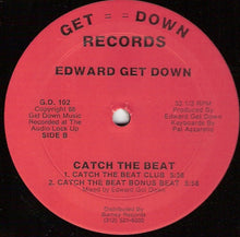 Load image into Gallery viewer, Edward Get Down* : Catch The Beat (12&quot;)