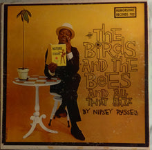 Load image into Gallery viewer, Nipsey Russell : The Birds And The Bees And All That Jazz (LP)