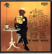 Load image into Gallery viewer, Nipsey Russell : The Birds And The Bees And All That Jazz (LP)