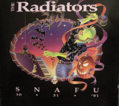 The Radiators : Snafu 10-31-'91 (CD, Album)