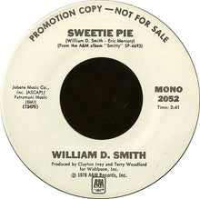 Load image into Gallery viewer, William D. Smith* : Sweetie Pie (7&quot;, Mono, Promo)