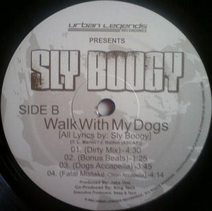 Sly Boogy : Fatal Mistake / Walk With My Dogs (12")