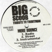 Load image into Gallery viewer, Big Scoob : Tribute To Troutman - More Bounce (12&quot;, Promo)