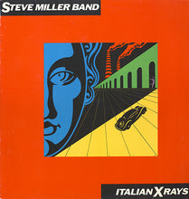 Load image into Gallery viewer, Steve Miller Band : Italian X Rays (LP, Album)