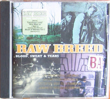 Load image into Gallery viewer, Raw Breed : Blood, Sweat &amp; Tears (CD, Album, Promo)