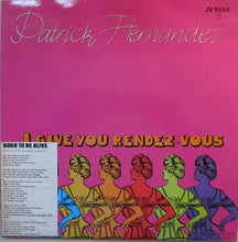 Load image into Gallery viewer, Patrick Hernandez : Born To Be Alive (12&quot;)