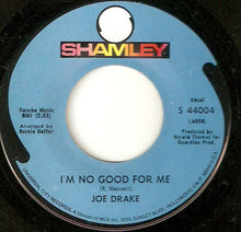 Load image into Gallery viewer, Joe Drake (2) : I&#39;ll Do Anything For You (7&quot;, Single)