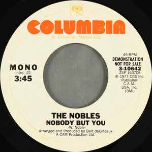 The Nobles : Nobody But You (7", Mono, Promo, Styrene)