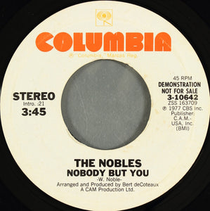 The Nobles : Nobody But You (7", Mono, Promo, Styrene)