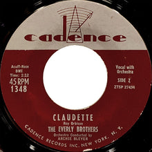 Load image into Gallery viewer, Everly Brothers : All I Have To Do Is Dream / Claudette (7&quot;, Single, Mono, Styrene, Bri)