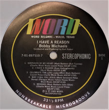 Load image into Gallery viewer, Bobby Michaels : I Have A Reason (LP, Album)