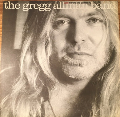 The Gregg Allman Band : Just Before The Bullets Fly (LP, Album)