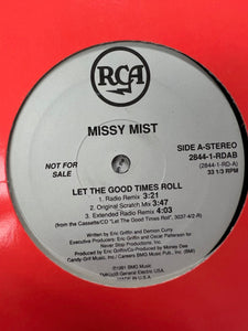 Missy Mist : Let The Good Times Roll (12", Pro)