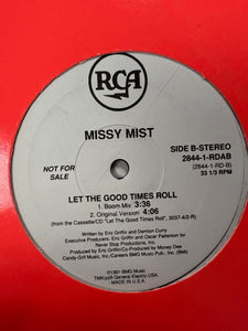 Missy Mist : Let The Good Times Roll (12", Pro)