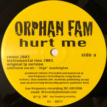 Load image into Gallery viewer, Orphan Fam* : Hurt Me / In The Summer (12&quot;)