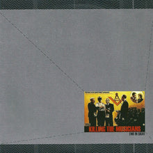 Load image into Gallery viewer, End In Sight : Killing The Musicians (7&quot;)